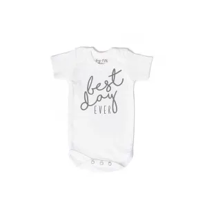 BEST DAY EVER NEWBORN ONESIE